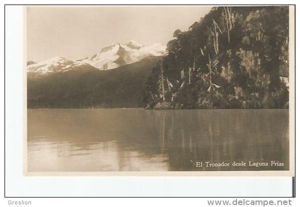 EL TRONADOR DESDE LAGUNA FRIAS - Argentine