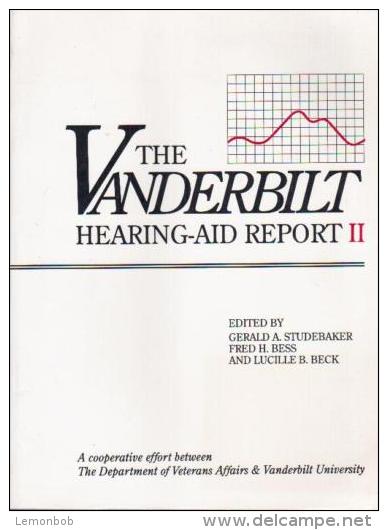 The Vanderbilt Hearing Aid Report II By Studebaker, Gerald A., Bess, Fred H (ISBN 9780912752266) - Medizin/Gesundheit