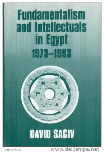 Fundamentalism And Intellectuals In Egypt, 1973-1993 By David Sagiv (ISBN 9780714645810) - Medio Oriente