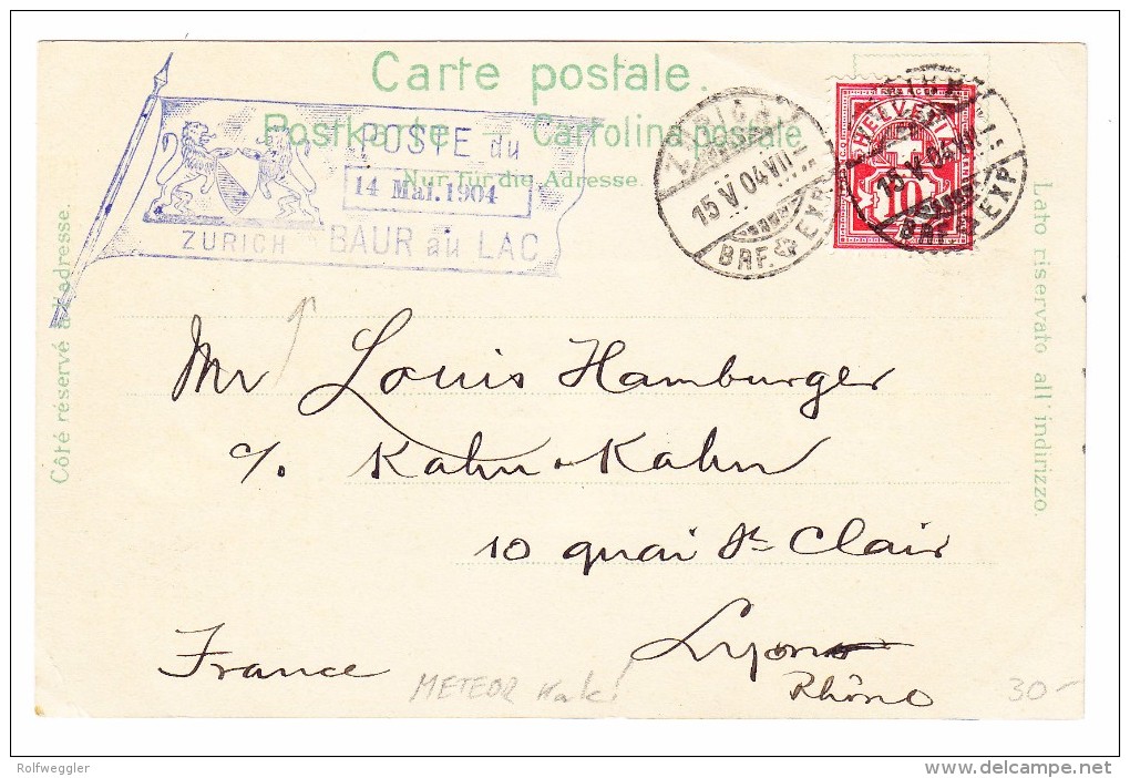 AK ZH Gruss Aus Zürich Meteor Karte Ges 15.4.1904 Stempel Poste Du Baur Au Lac ZH Litho Gebr. Metz - Zürich