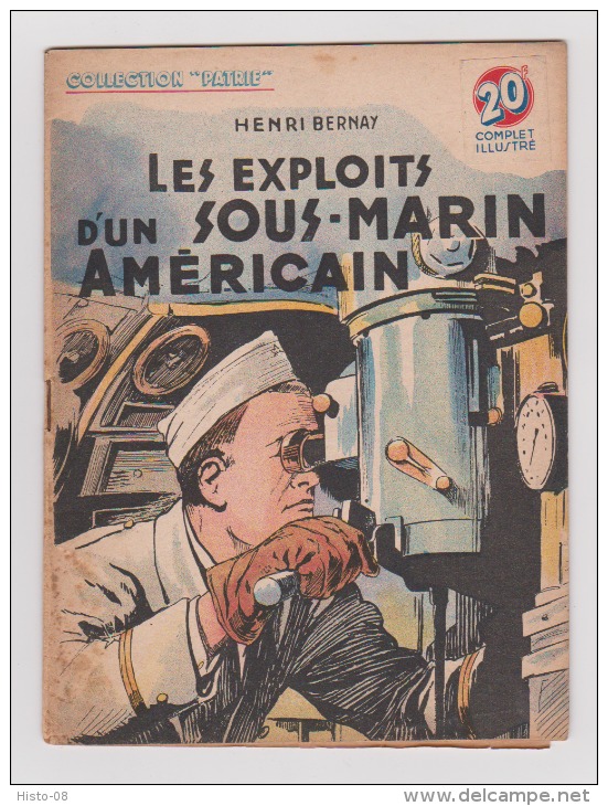 WWII: COLLECTION PATRIE : LES EXPLOITS D'UN SOUS-MARIN AMERICAIN  ..EDITION ROUFF. - 1900 - 1949