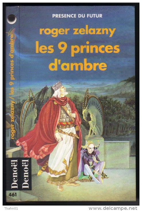 PRESENCE-DU-FUTUR N° 461 " LES 9 PRINCES  D'AMBRE " ZELAZNY DE 1998 - Présence Du Futur