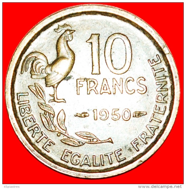 * COCK (1950-1959): FRANCE★ 10 FRANCS 1950! LOW START ★ NO RESERVE! - 10 Francs