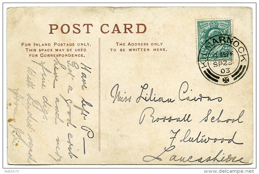 KILMARNOCK : CRAUFURLAND CASTLE / POSTMARK - KILMARNOCK 1903 / ADDRESS - FLEETWOOD, ROSSALL SCHOOL - Ayrshire