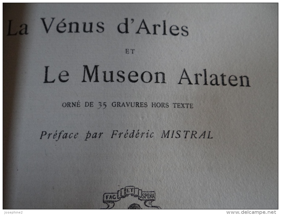 Jeanne de Flandreysy La Vénus d'Arles et le Museon Arlaten 1903 exemplaire numéroté