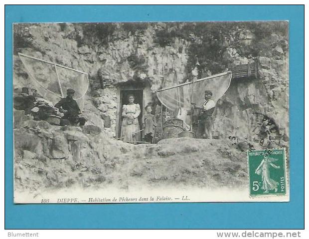 CPA 103 - Habitation De Pêcheurs Dans La Falaise DIEPPE 76 - Dieppe