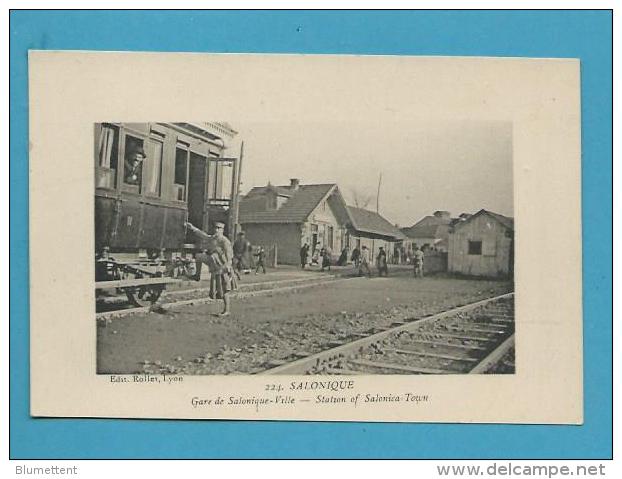 CPA 224 - Gare De Salonique-Ville - SALONIQUE GRECE - Griekenland