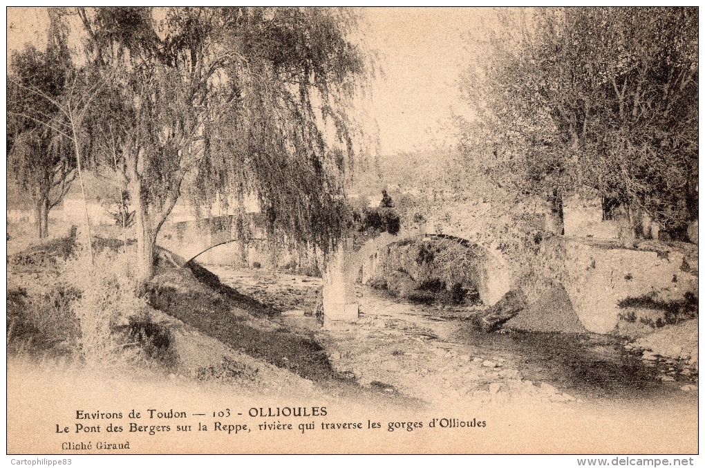 VAR 83 OLLIOULES LE PONT DES BERGERS SUR LA REPPE PRECURSEUR 1902 - Ollioules