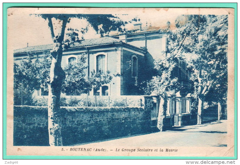 5 - BOUTENAC - LE GROUPE SCOLAIRE ET LA MAIRIE - Autres & Non Classés