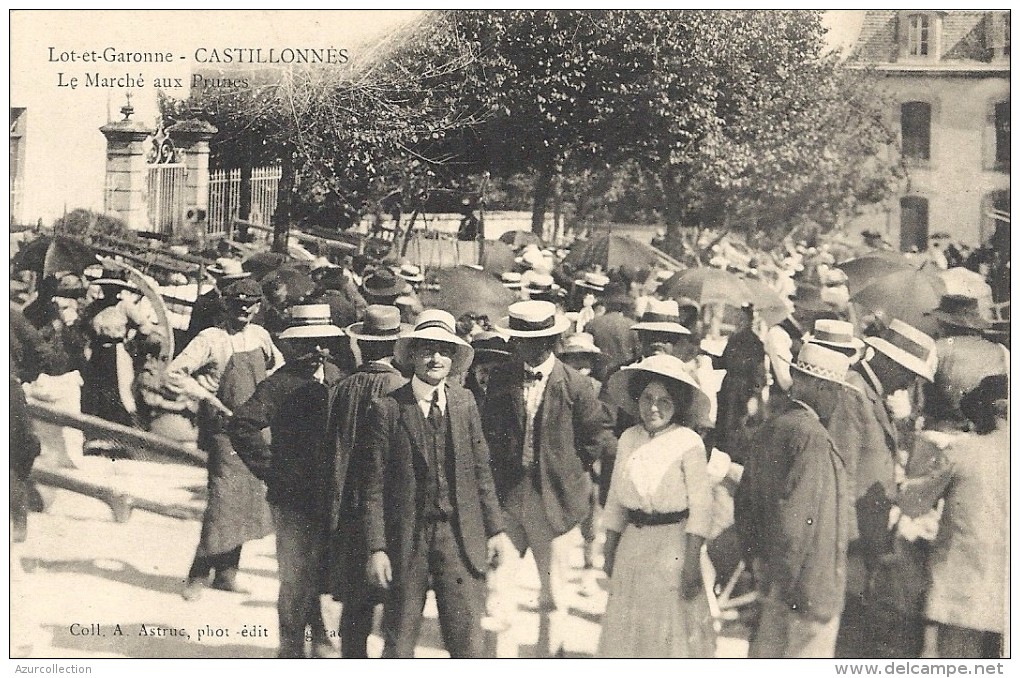 CASTILLONNES . LE MARCHE AUX PRUNES - Autres & Non Classés