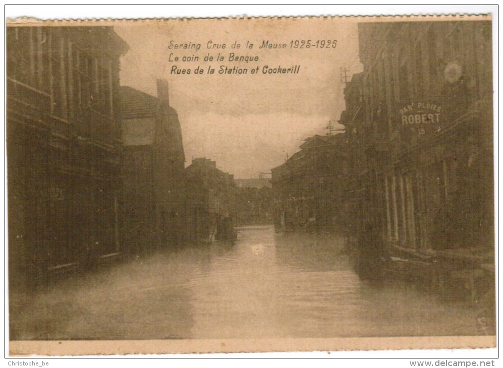 Seraing, Inondations 1925-1926, Creu De La Meuse, Le Coin De La Banquen Rues De La Station Et Cockerill  (pk21374) - Seraing