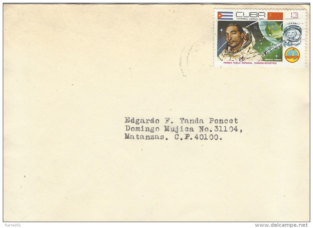 Cuba 1980 Matanzas Intercosmos Space Cuban Astronaut Arnaldo Tamayo Russia Cover - Amérique Du Sud