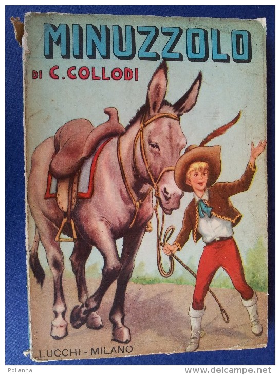 M#0I31 C.Collodi MINUZZOLO Ed.Lucchi Anni '50/Illustratore Peter - Antichi