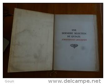 CB6 UNE DERNIERE SELECTION DE QUINZE EMOUVANTES RELIQUES - LETTRES FAC-SIMILE - HISTOIRE - Geschichte