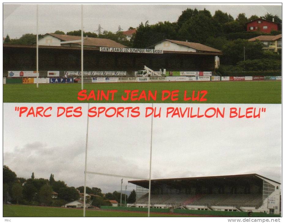 SAINT JEAN DE LUZ "Parc Des Sports Du Pavillon Bleu" (64) - Rugby