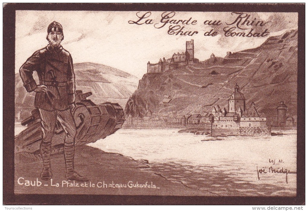 CPI KAUB (CAUB) La Pfalz Et Le Château Gukenfels - Le Char Au Combat - La Garde Au Rhin - Militaire - Kaub