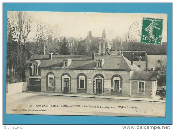 CPA 353 - Les Postes - Télégraphes Et Téléphones - Eglise St-Vorles CHATILLON SUR SEINE - Chatillon Sur Seine