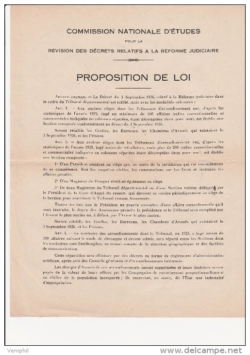 PROPOSITION DE LOI COMMISSION D'ETUDES POUR LA REVISION DES DECRETS RELATIFS A LA REFORME JUDICIAIRE -1928 - Decrees & Laws