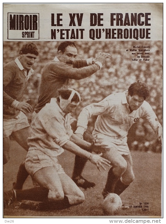 Miroir-Sprint N°1024 - 17 Janvier 1966 - Rugby: Le XV De France N'était Qu'Héroïque (Michel Crauste Et Spanghero) - Sport