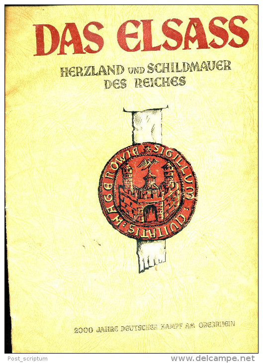 Livre - Revue - Das Elsass Herzland Und Schildmauer Des Reiches : 2000 Jahre Deutscher KAmpf Am Oberrhein - - 5. Wereldoorlogen
