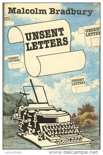 Unsent Letters By Bradbury, Malcolm (ISBN 9780233982564) - Andere & Zonder Classificatie