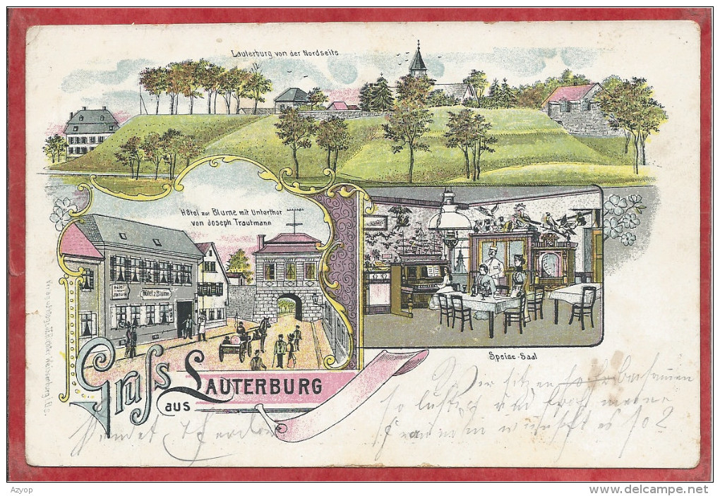 67 - GRUSS Aus LAUTERBURG - LAUTERBOURG - Litho Couleur - Hotel Zur Blume Von Joseph TRAUTMANN - Lauterbourg
