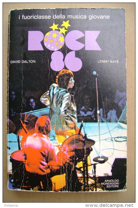 PCS/2 D.Dalton - L.Kaye ROCK 86 Mondadori I Ed.1977/Elvis Presley/Beatles - Musik