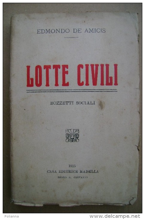 PCS/6 Edmondo De Amicis LOTTE CIVILI Madella 1915 - Antichi