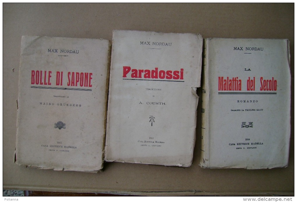 PCS/8 Nordau BOLLE DI SAPONE-PARADOSSI-LA MALATTIA DEL SECOLO Madella 1913/14/15 - Anciens