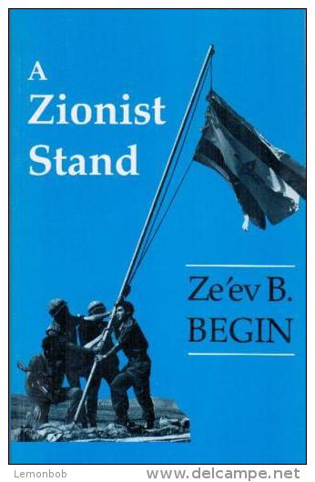 A Zionist Stand By Ze'ev B. Begin (ISBN 9780714640891) - Politica/ Scienze Politiche