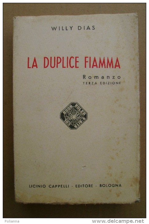 PCS/30 Willy Dias LA DUPLICE FIAMMA Cappelli Ed. 1941 - Antiquariat