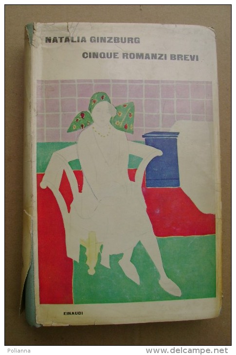 PCS/35 Natalia Ginzburg CINQUE ROMANZI BREVI Einaudi 1964 - Berühmte Autoren