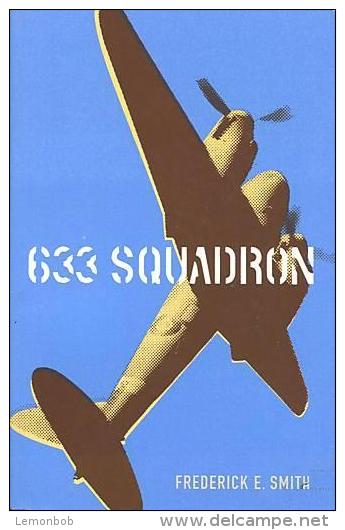 633 Squadron (Cassell Military Paperbacks) By Smith, Frederick E (ISBN 9780304366217) - Weltkrieg 1939-45