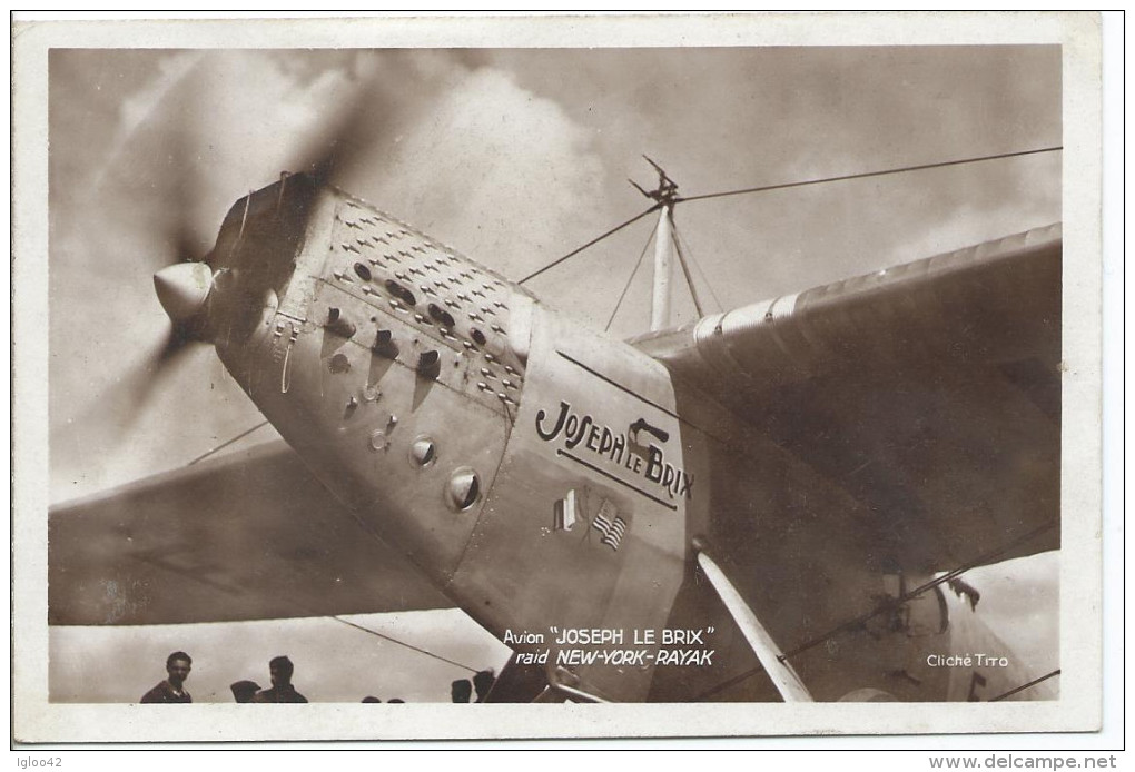 Avion "JOSEPH LE BRIX" Raid NEW YORK -  RAYAK - 1919-1938: Entre Guerres