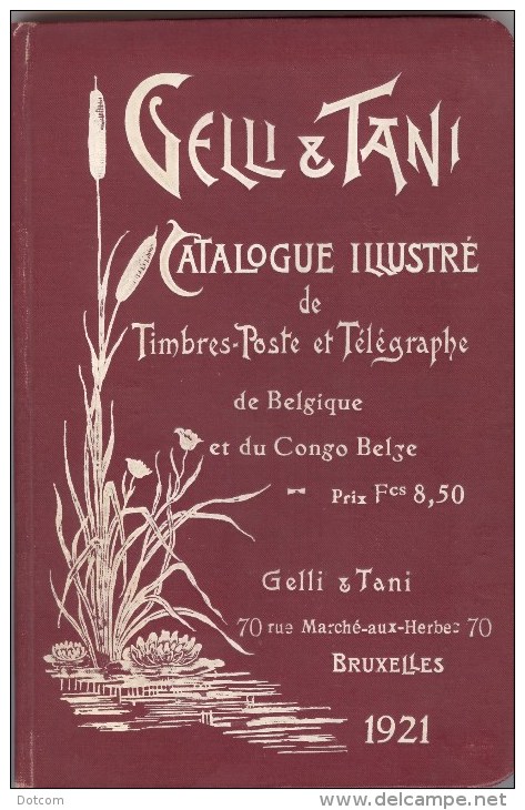 Gelli & Tani  -  Catalogue Illustré De Timbres-Poste Et Télégraphe (Belgique Et Congo Belge)  1921 - Belgien