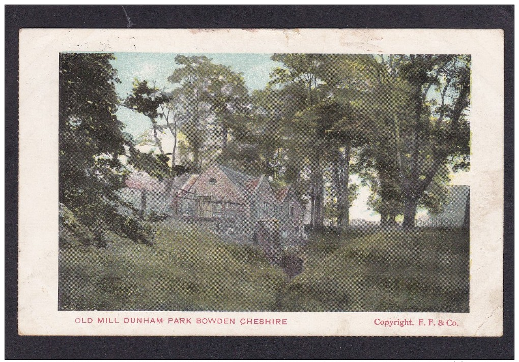 Old Card Of Old Mill Dunham Park,Bowden,Cheshire,Posted With Stamp,J9 - Autres & Non Classés