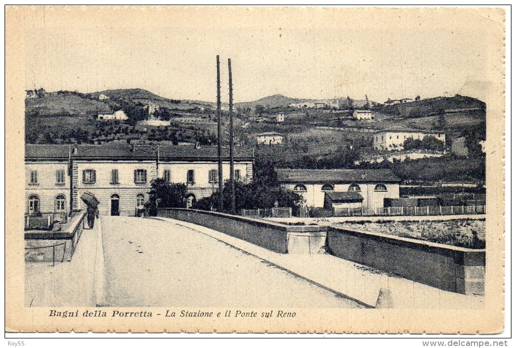 Emilia Romagna-bologna-bagni Della Porretta La Stazione E Il Ponte Sul Reno - Sonstige & Ohne Zuordnung