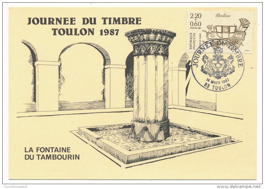 FRANCE => Carte Locale - 2,20 + 0,60 - Journée Du Timbre - "La Fontaine Du Tambourin" - Berline / TOULON 1987 - Journée Du Timbre