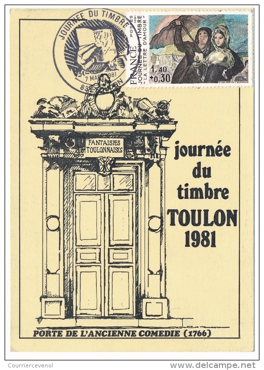 FRANCE => Carte Locale - 1,40 + 0,30 - Journée Du Timbre - "Porte De L'Ancienne Comédie" - Lettre D'amour / TOULON 1981 - Journée Du Timbre