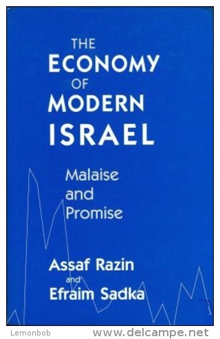 The Economy Of Modern Israel: Malaise And Promise By Razin, Assaf; Sadka, Efraim (ISBN 9780226705897) - Economía