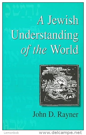 A Jewish Understanding Of The World By Rayner, John D (ISBN 9781571819741) - Sociologia/Antropologia