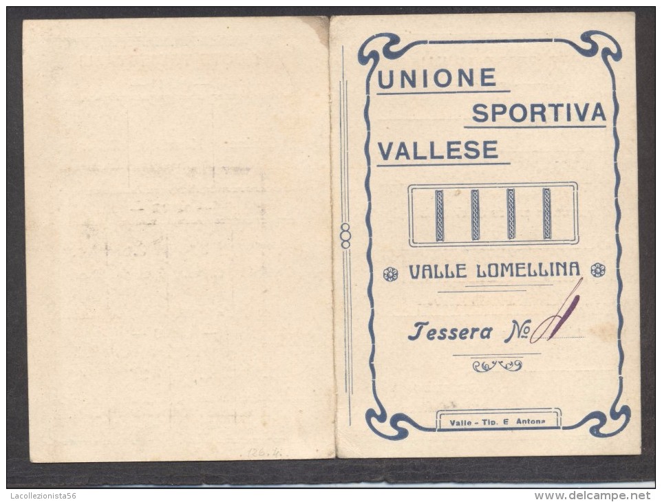 7377-TESSERA UNIONE SPORTIVA VALLESE - 1921 - VALLE LOMELLINA(PAVIA) - Membership Cards