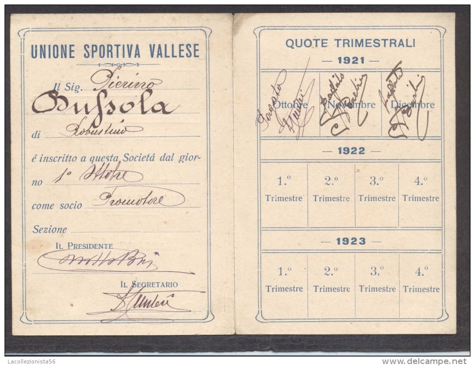 7377-TESSERA UNIONE SPORTIVA VALLESE - 1921 - VALLE LOMELLINA(PAVIA) - Membership Cards