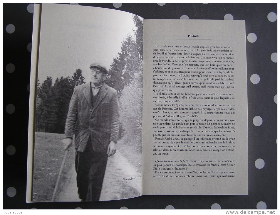 QUATRE HOMMES DANS LA FORÊT Françis André Régionalisme Ardenne Récits Bûcheron Bois Forêts Ardennaises - Belgium