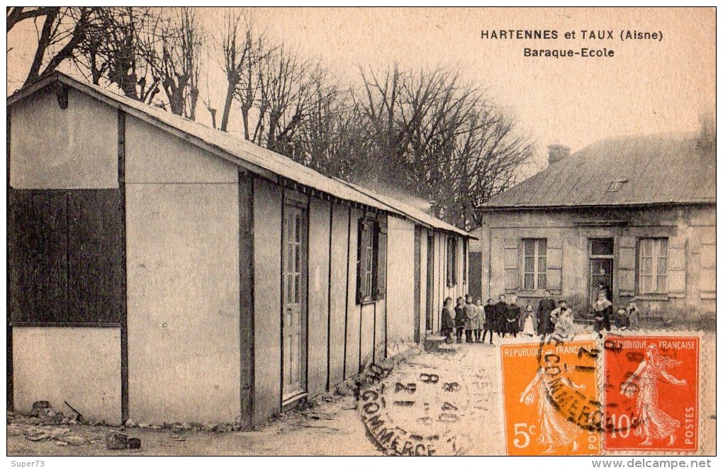 Hartennes Et Taux ( Aisne ) Baraque Ecole - 02 - - Autres & Non Classés