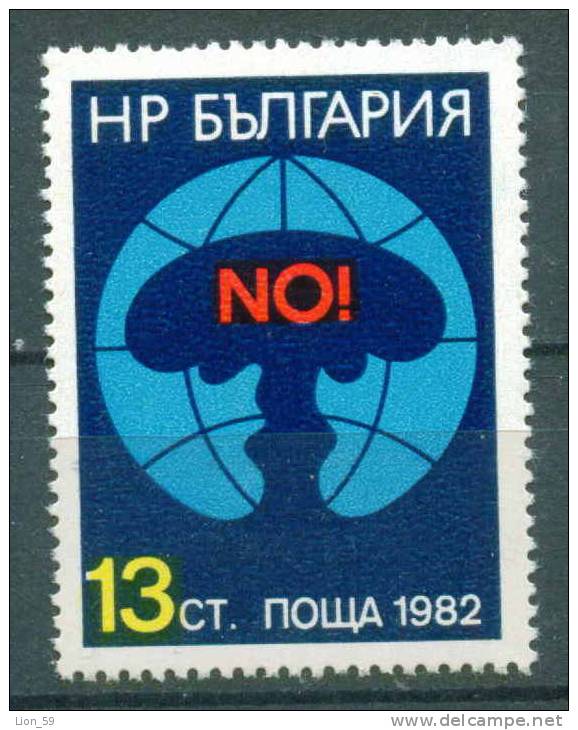 + 3152 Bulgaria 1982 Nuclear Disarmament / Art POSTER , GLOBE , ATOM BOMB - NO / Kampagne Gegen Kernwaffen ** MNH - Atom