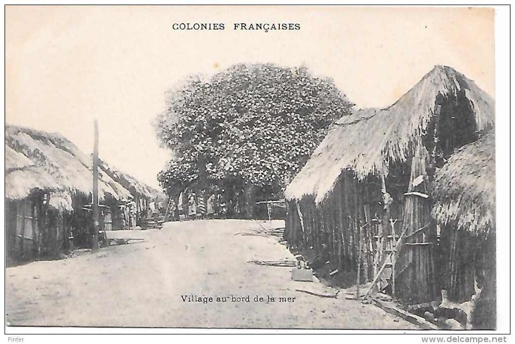 COTE D´IVOIRE - Colonies Françaises - Village Au Bord De La Mer - Côte-d'Ivoire