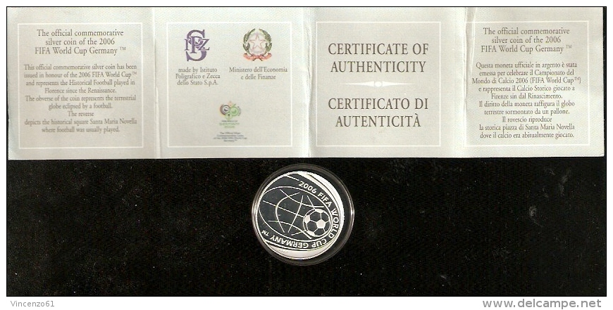 MONDIALI DI CALCIO 2006 MONETA COMMEMORATIVA IN ARGENTO CON CERTIFICATO DI AUTENTICITA´ REPUBBLICA ITALIANA GERMANY 2006 - Commemorative