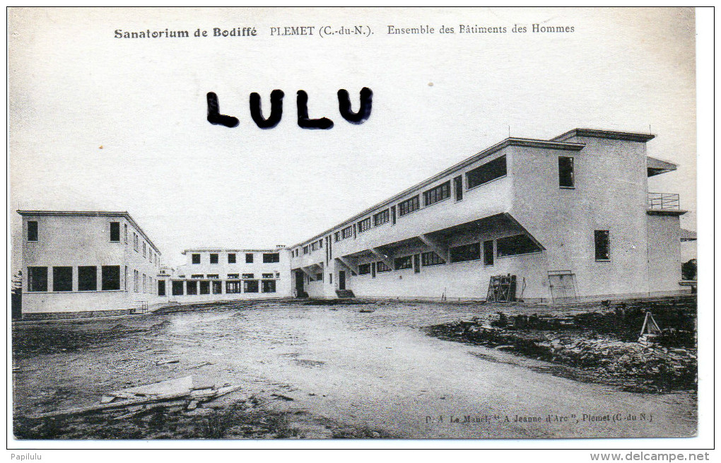 DEPT 22 : Sanatorium De Bodiffé , Plemet Ensemble Des Batiments Des Hommes - Autres & Non Classés