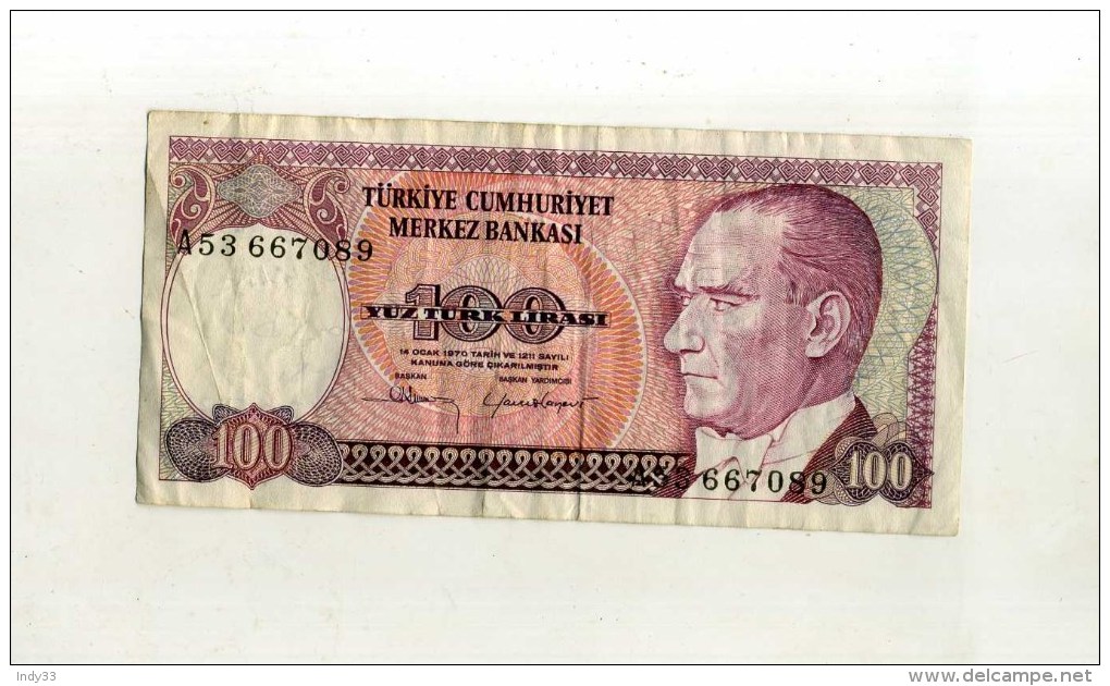 - TURQUIE . BILLET  100 L. 1970 . - Turchia